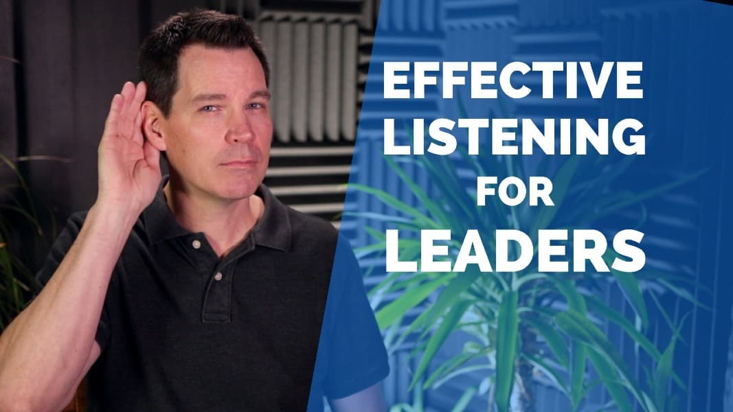 Effective Listening Skills for Leaders