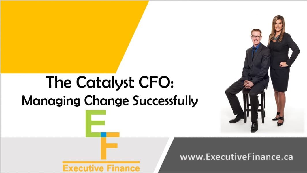Change Management: Being A Catalyst CFO