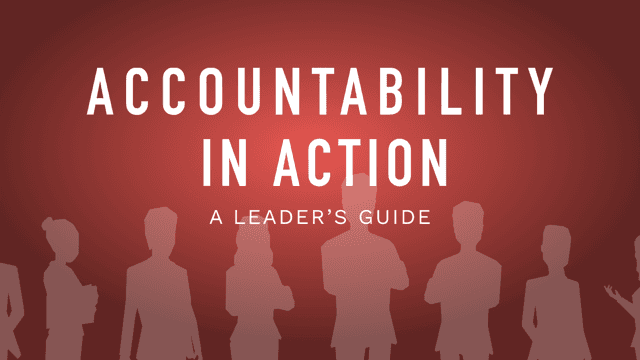 Accountability In Action: A Leader's Guide