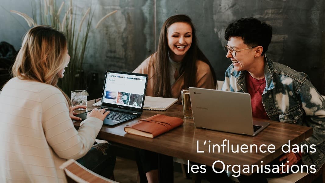 L’influence dans les Organisations