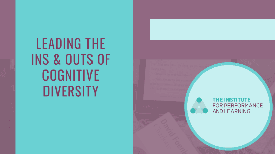 Leading the Ins & Outs of Cognitive Diversity