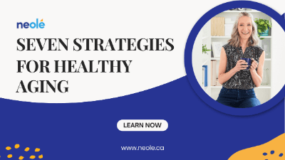 Seven Strategies for Healthy Aging